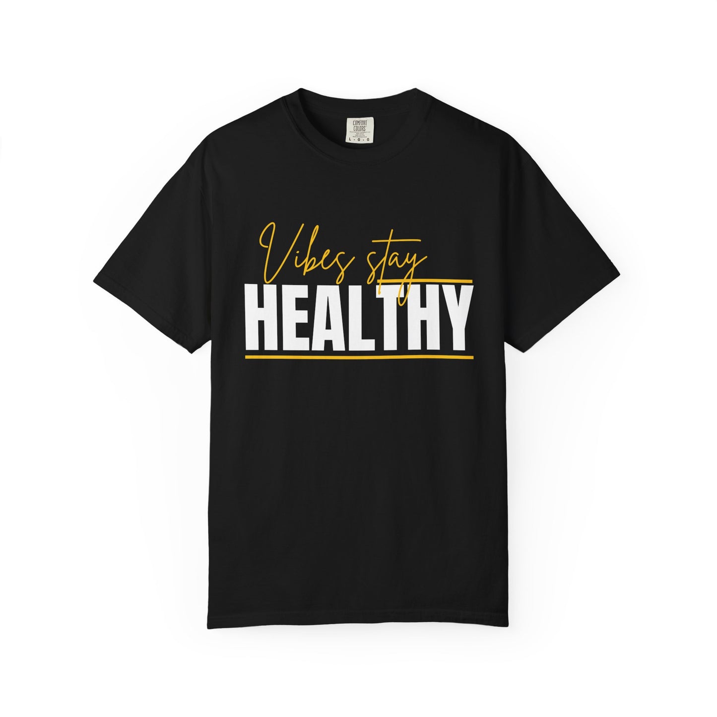 Healthy Vibes Tee